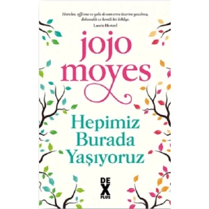 Hepimiz Burada Yaşıyoruz