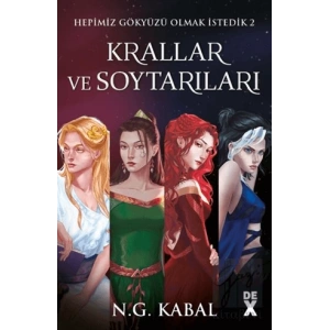 Hepimiz Gökyüzü Olmak İstedik - 2 Krallar ve Soytarıları