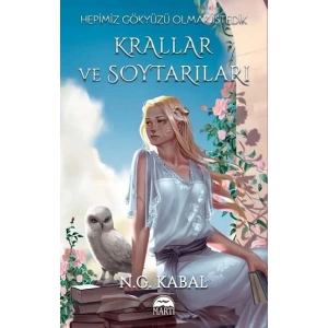 Hepimiz Gökyüzü Olmak İstedik - Krallar ve Soytarıları Hava (Ciltli)