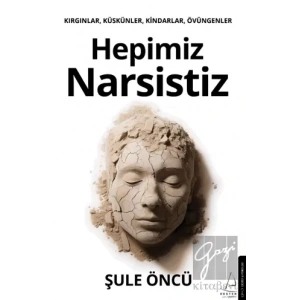 Hepimiz Narsistiz