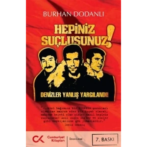 Hepiniz Suçlusunuz!