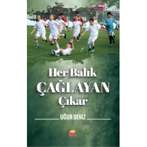 Her Balık Çağlayan Çıkar