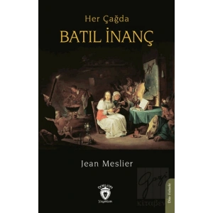 Her Çağda Batıl İnanç