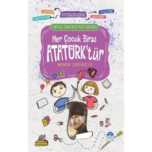 Her Çocuk Biraz Atatürk’tür - Okul Öncesi