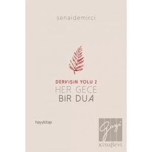 Her Gece Bir Dua - Dervişin Yolu 2