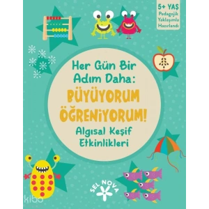 Her Gün Bir Adım Daha: Büyüyorum Öğreniyorum! - Algısal Keşif Etkinlikleri