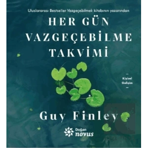 Her Gün Vazgeçebilme Takvimi (Ciltli)