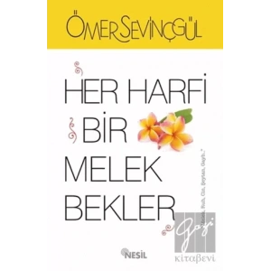 Her Harfi Bir Melek Bekler