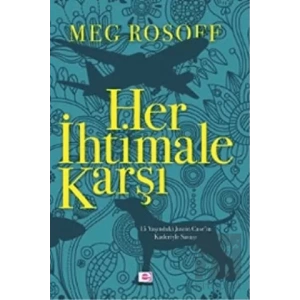 Her İhtimale Karşı