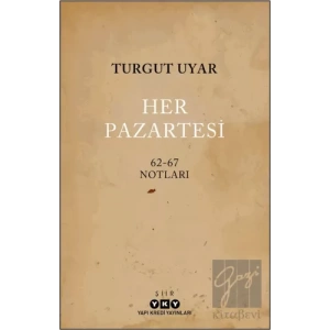 Her Pazartesi / 1962-67 Notları
