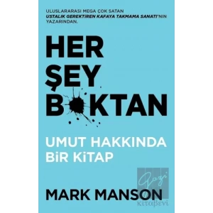 Her Şey B*ktan