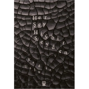 Her şey Hiçbir Şeyden