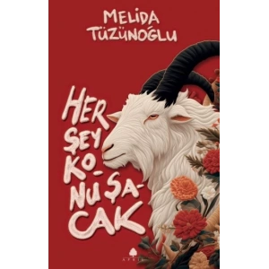 Her Şey Konuşacak