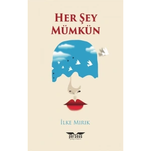 Her Şey Mümkün