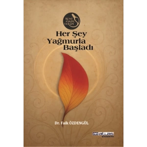 Her Şey Yağmurla Başladı