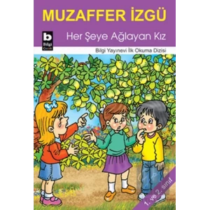 Her Şeye Ağlayan Kız