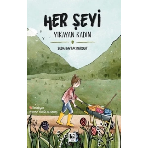 Her Şeyi Yıkayan Kadın