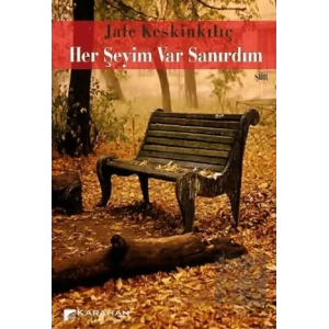 Her Şeyim Var Sanırdım