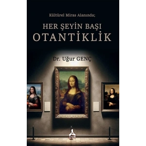 Her Şeyin Başı Otantiklik