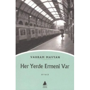 Her Yerde Ermeni Var