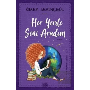 Her Yerde Seni Aradım