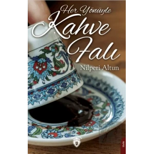 Her Yönüyle Kahve Falı