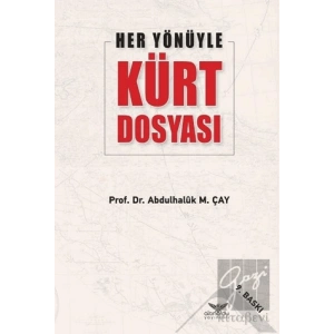 Her Yönüyle Kürt Dosyası