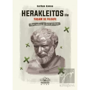 Herakleitos ile Yaşam ve Felsefe