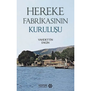 Hereke Fabrikasının Kuruluşu