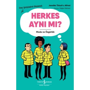 Herkes Aynı Mı? – Moda Ve Özgürlük