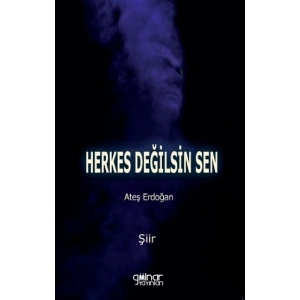 Herkes Değilsin Sen