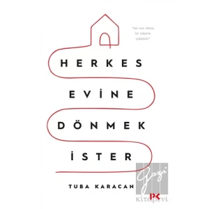 Herkes Evine Dönmek İster