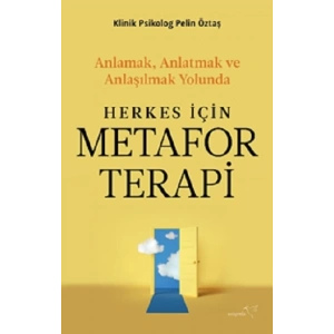 Herkes İçin Metafor Terapi