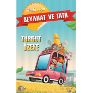 Herkes İçin Seyahat ve Tatil