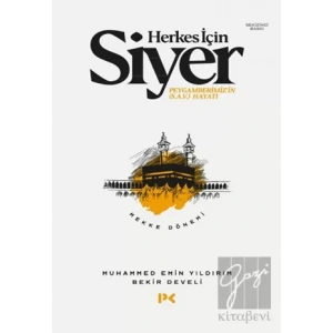 Herkes İçin Siyer - Mekke Dönemi