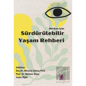 Herkes İçin Sürdürülebilir Yaşam Rehberi