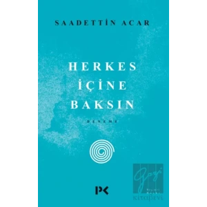 Herkes İçine Baksın