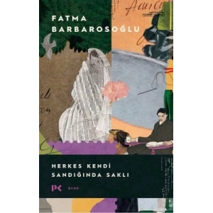 Herkes Kendi Sandığında Saklı