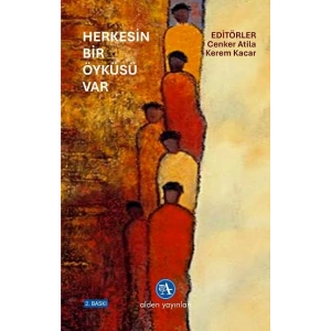 Herkesin Bir Öyküsü Var