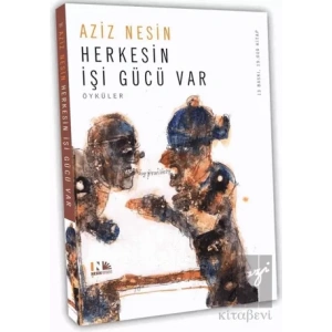 Herkesin İşi Gücü Var