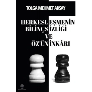 Herkesleşmenin Bilinçsizliği ve Özün İnkarı