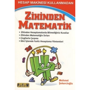 Hesap Makinesi Kullanmadan Zihinden Matematik