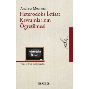 Heterodoks İktisat Kavramlarının Öğretilmesi