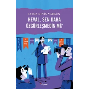 Heval, Sen daha Özgürleşmedin mi?