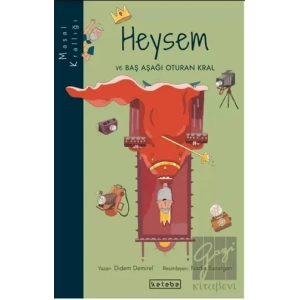 Heysem ve Baş Aşağı Oturan Kral