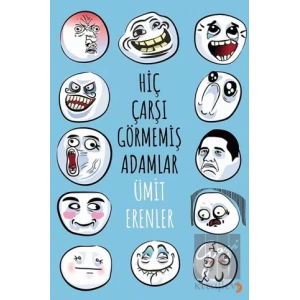 Hiç Çarşı Görmemiş Adamlar