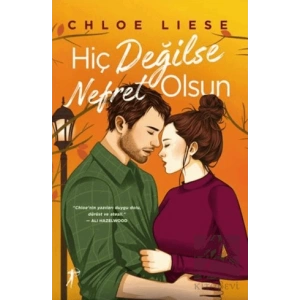 Hiç Değilse Nefret Olsun