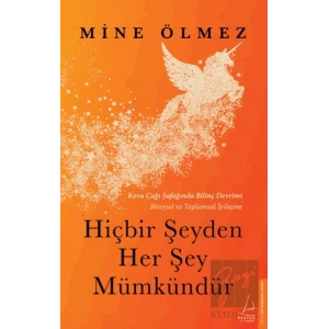 Hiçbir Şeyden Her Şey Mümkündür