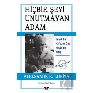 Hiçbir Şeyi Unutmayan Adam