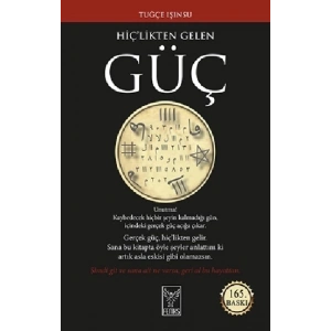 Hiç’likten Gelen Güç